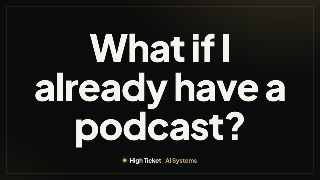 What if I already have a podcast?